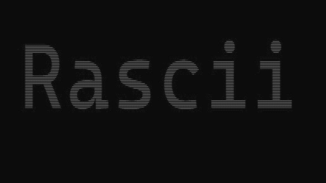 An image of the name 'rascii' rendered on the terminal with the tool 'rascii'.